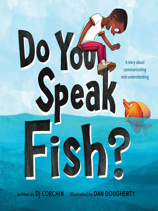 Title details for Do You Speak Fish? by DJ Corchin - Available